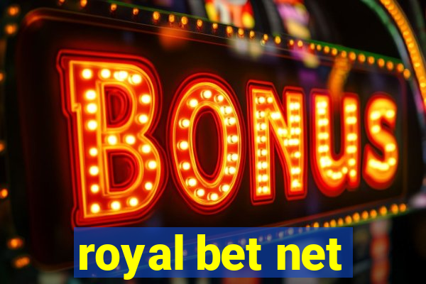 royal bet net